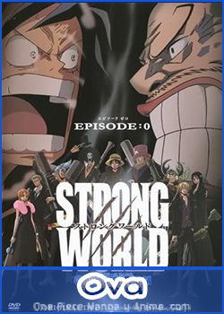 Strong World: Episodio 0